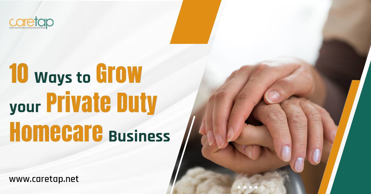10-ways-to-grow-your-private-duty-homecare-business__