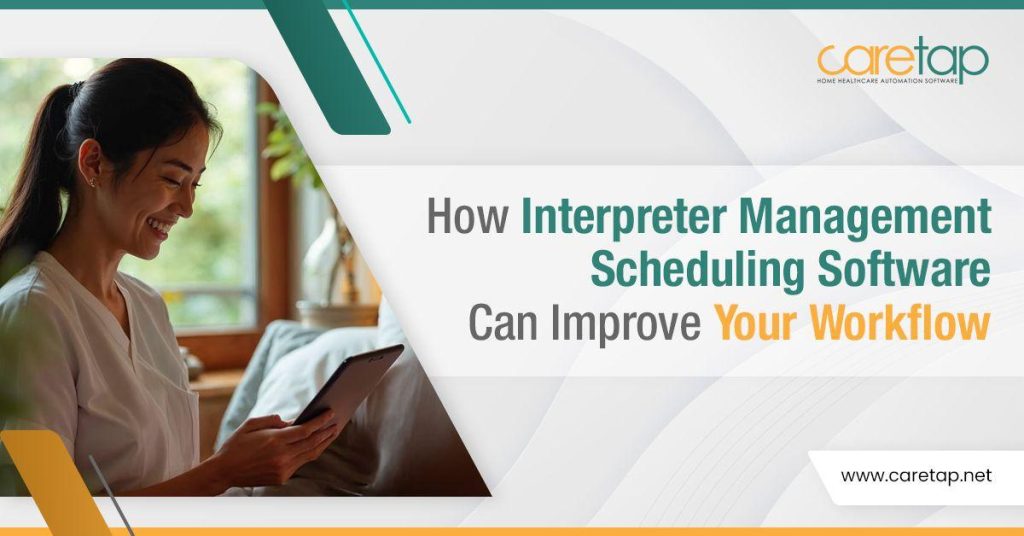 How Interpreter Scheduling Software Boosts Workflow Efficiency?